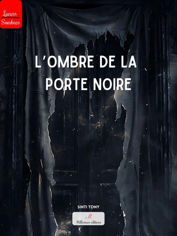 L'Ombre de la Porte Noire